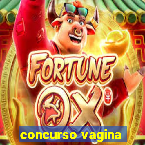 concurso vagina